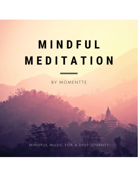 Mindful Meditation Music